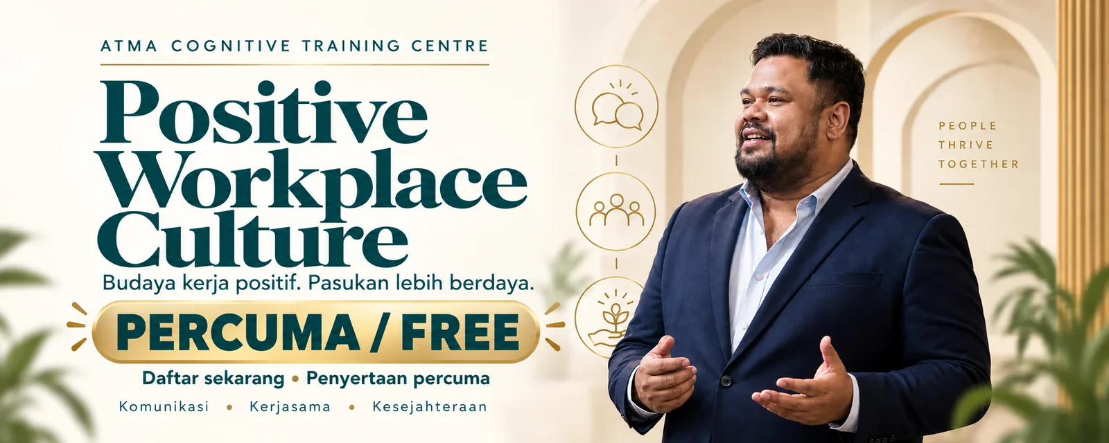 Positive Workplace Culture � ATMA Cognitive Training Centre